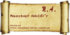 Mauszkopf Adolár névjegykártya